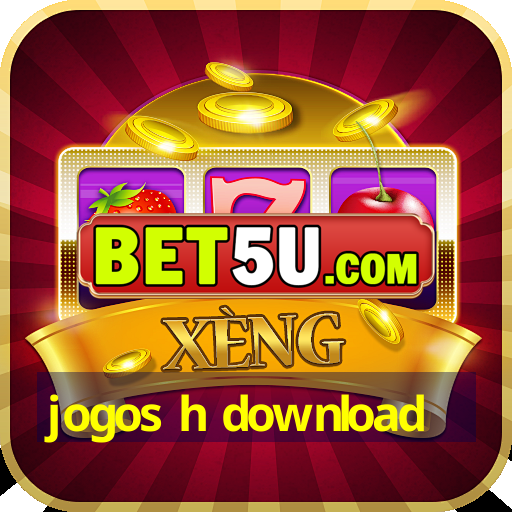 jogos h download